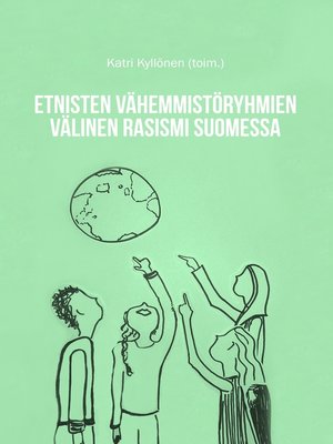 cover image of Etnisten vähemmistöryhmien välinen rasismi Suomessa